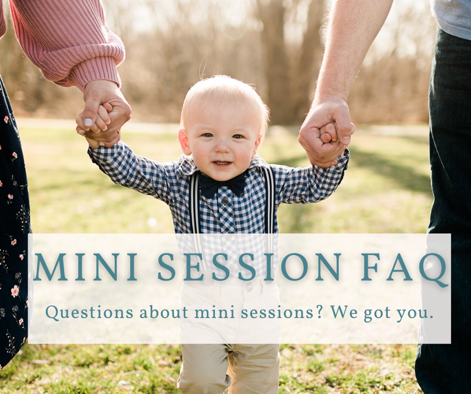Mini Session FAQ